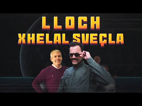 LLOCH - XHELAL SVEQLA