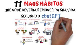 11 hábitos que estão acabando com a sua vida, segundo o chatGPT