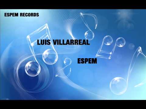 Luis Villarreal - Espem IESPEMI