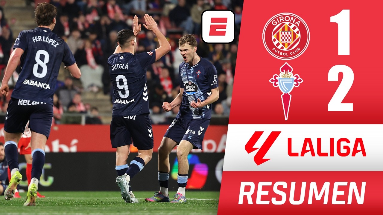 CELTA DE VIGO mete presión al REAL BETIS por los puestos europeos con triunfo ante GIRONA | La Liga