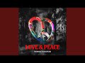 Love Peace Radio Edit
