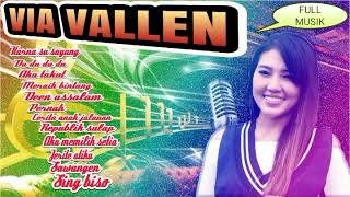 Download lagu VIA VALLEN - Full Album 2018 #KARNASUSAYANG mp3