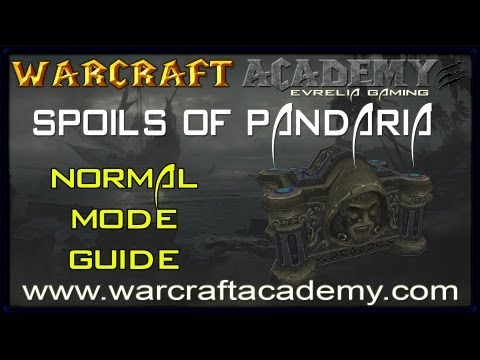 Spoils of Pandaria Normal Guide - Siege of Orgrimmar - Warcraft Academy
