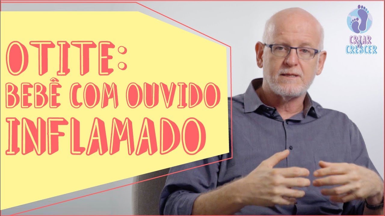 Otite: Meu bebê está com o ouvido inflamado. E agora?