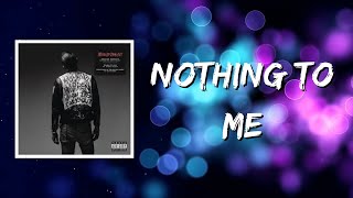 G-Eazy - Nothing To Me (Lyrics)