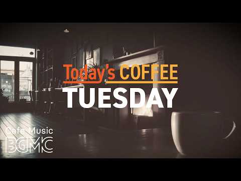 Today's COFFEE TUESDAY: 4K Cozy Cafe Music ☕ Smooth Jazz Piano for Study