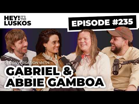Abbie + Gabriel Gamboa: when God says “go” | Levi + Jennie Lusko | Hey! It's The Luskos