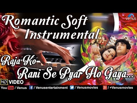 Raja Ko Rani Se Pyar Ho Gaya | Romantic Soft Instrumental | Akele Hum Akele Tum |