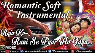 Raja Ko Rani Se Pyar Ho Gaya | Romantic Soft Instrumental | Akele Hum Akele Tum |