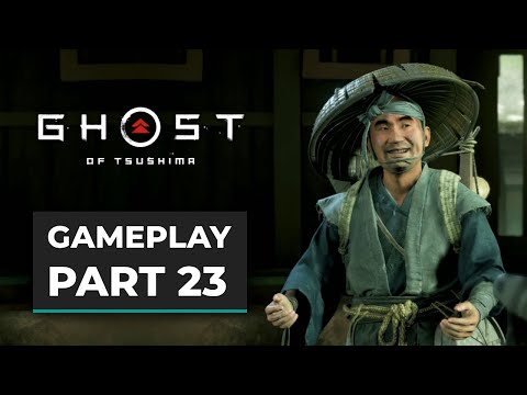 GHOST OF TSUSHIMA (2020) Gameplay Walkthrough - [1080p 60FPS ULTRA PS4 Pro] - No Commentary Part 23