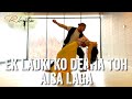 Ek Ladki Ko Dekha Toh Aisa Laga Dance | Title Track | Rhythm Performing Arts Choreography Ek Ladki Ko Dekha Toh Aisa Laga Dance | Title Track | Rhythm Performing Arts Choreography