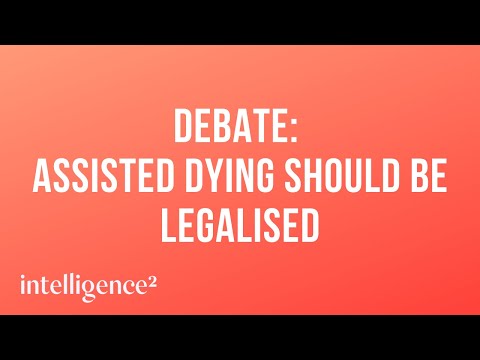 Debate: Assisted Dying Should Be Legalised
