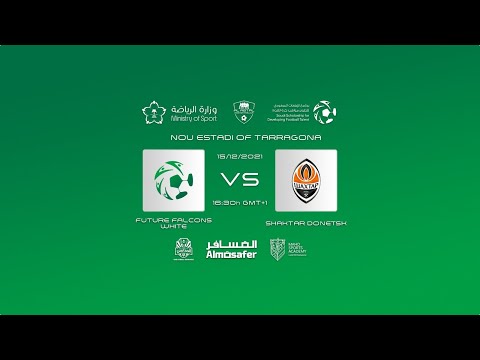 FULL MATCH | SAUDI FUTURE FALCONS WHITE - SHAKTAR DONETSK