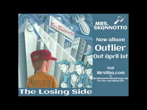 Mrs. Skannotto-The Losing Side