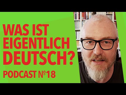 Was ist eigentlich deutsch?