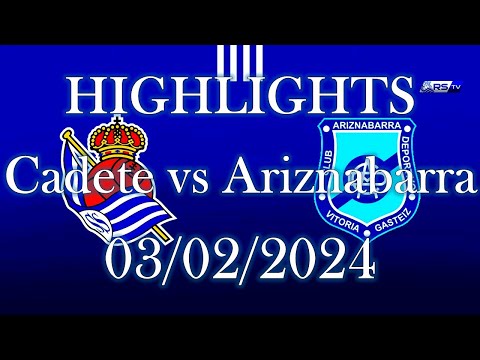 HIGHLIGHTS | Real Sociedad Cadete vs CD Ariznabarra sub16 | Liga Vasca Cadete Jornada19 (03/02/2024)