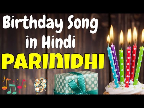 Happy Birthday Parinidhi Song | Birthday Song for Parinidhi | Parinidhi Happy Birthday Song