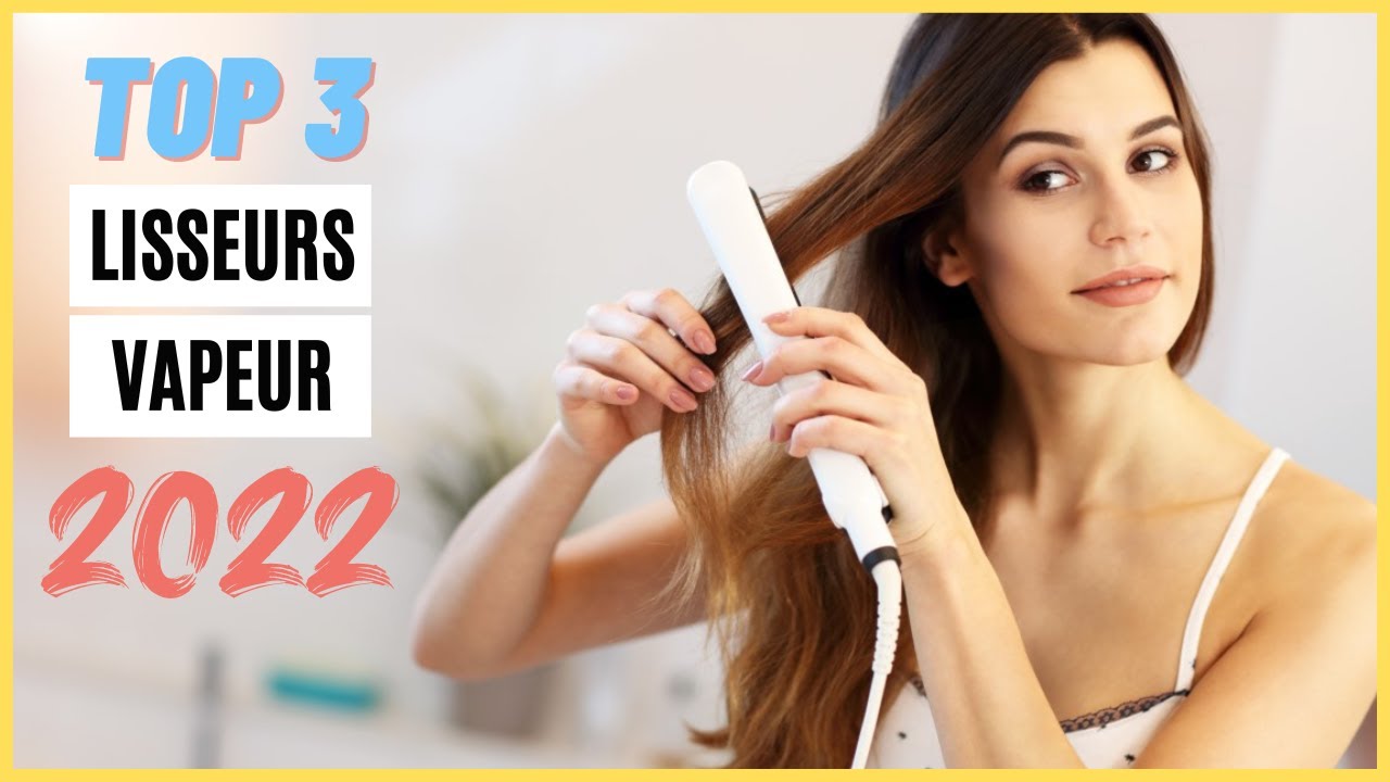 TOP 3 : Les Meilleurs Lisseurs Vapeur en 2022 !