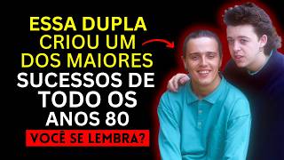 Eles Dominaram as Rádios nos Anos 80 — Você Lembra Dessa Dupla?