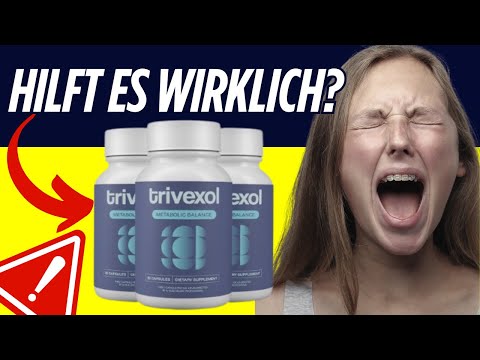 Trivexol Erfahrungen 2026 - Trivexol Erfahrungsbericht - Wirkt es wirklich?