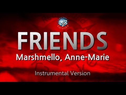 Marshmello, Anne-Marie-FRIENDS (MR) (Karaoke Version) [ZZang KARAOKE]