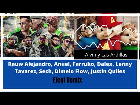 Rauw Alejandro, Anuel, Farruko, Dalex, Lenny Tavarez, Sech, Dimelo Flow, Justin Quiles - Elegí Remix