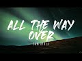 Sam Ryder - All The Way Over (Lyrics)