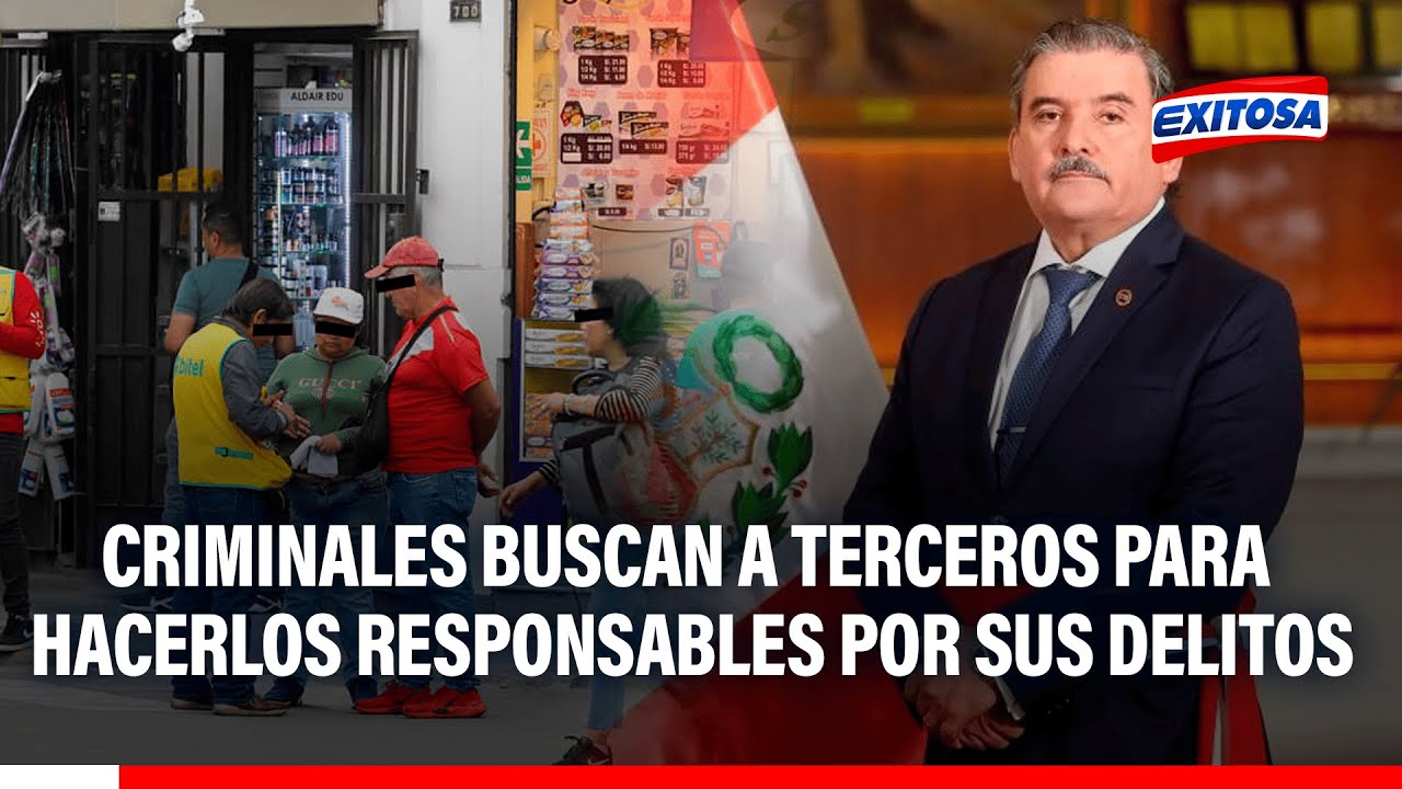 🔴🔵 Criminales buscan a terceros para responsabilizarlos de sus delitos, advierte Cluber Aliaga