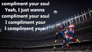 FIFA 14 | Dan Croll - Compliment Your Soul Lyrics [HD]