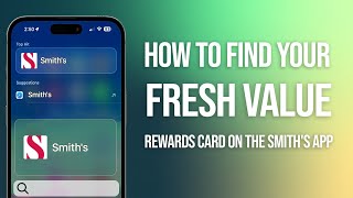 How To Find Your Fresh Value Rewards Card On The Smith's App: Quick Access!