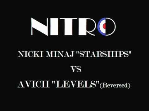 Nicki Minaj "Starships" V.S Avicii "Levels" (Reversed)