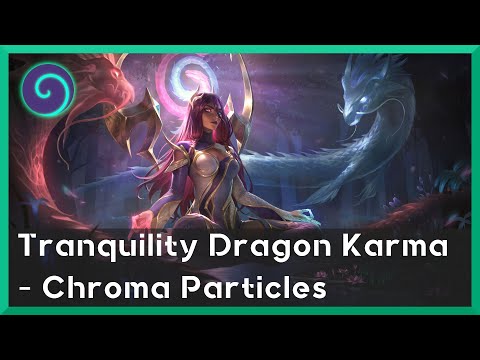Tranquility Dragon Karma - Chroma Particles