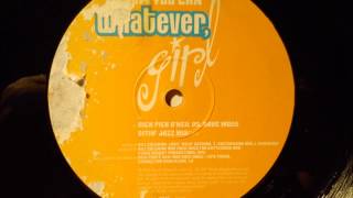 Whatever, Girl - Know You Can ( Rick Pier O'Neil Vs Dave Moss Bitin' Jazz Mix )