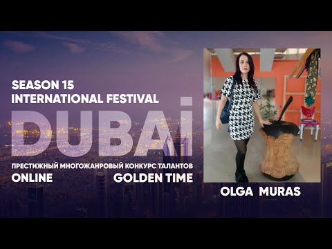 Golden Time Distant Festival | Season 15 | Olga Muras | GTDU-1501-0086