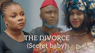 THE DIVORCE PT 1 (SECRET BABY) | Bimbo Ademoye | Madam Gold | Chike Chikeluba
