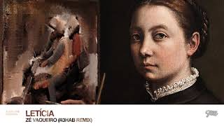 Ze Vaquiero - Leticia (R3HAB Remix)