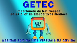 Importância da Notificação de EA e QT de dispositivos médicos