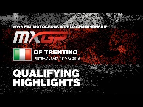 MXGP Qualifying Race Highlights MXGP of Trentino 2016