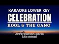 Celebration Kool The Gang Karaoke Lower Key