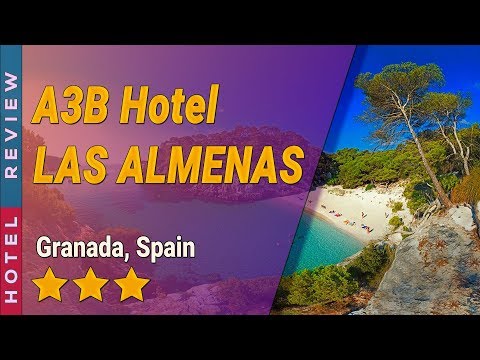 A3B Hotel LAS ALMENAS hotel review | Hotels in Granada | Spain Hotels