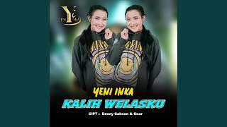 Download lagu Kalih Welasku mp3