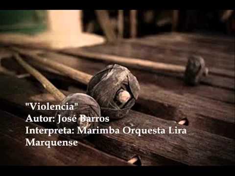 Violencia - Marimba Orquesta Lira Marquense