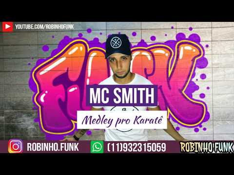 MC Smith - Medley pro Karate 2020 - FUNK 2020 - LANÇAMENTO 2020