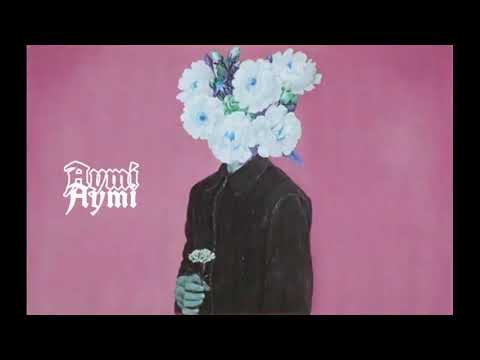 aymi (ft. iambbartekkhah) - kwiatek