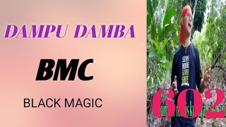 Download lagu BIDAYUH SONG  dampu damba (black magic)BMC 602 mp3