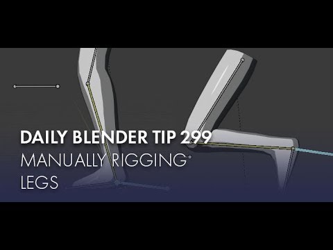 Daily Blender Tip 299 - Manually Rigging Legs - IK and Pole Targets (Blender 2.8)