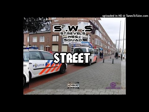 S.W.S (Strevels Weg Squad) - Street
