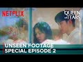 Queen of Tears | Special Episode 2 | Unseen Footage | Kim Soo Hyun | Kim Ji Won {ENG SUB}