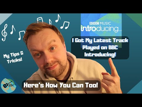 I Got My Music Played on BBC Introducing! (& Here's How You Can Too)