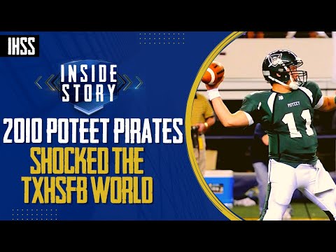 A Look Back at an Improbable Run By The 2010 Poteet Pirates